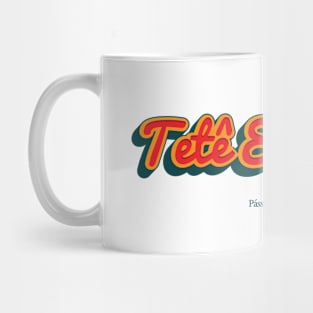 Tete Espindola Mug